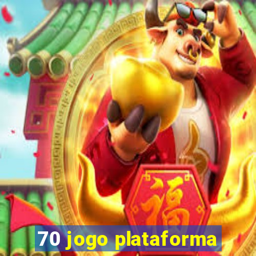 70 jogo plataforma